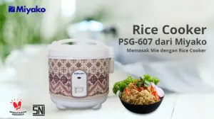 Rice Cooker PSG-607 dari Miyako!