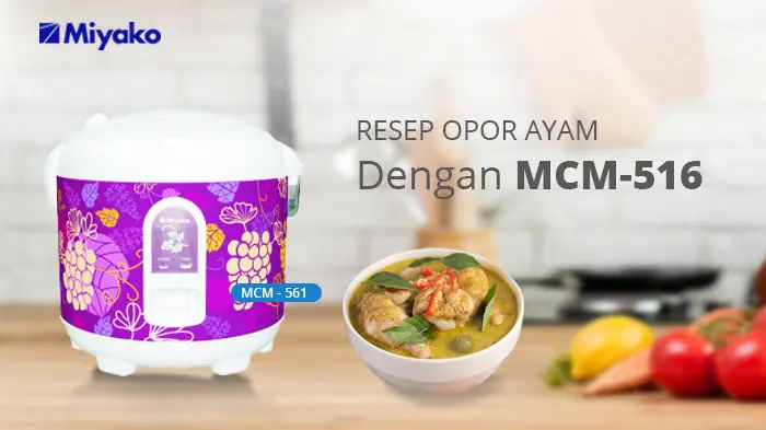 RESEP OPOR AYAM DENGAN MAGIC WARMER PLUS MCM-516