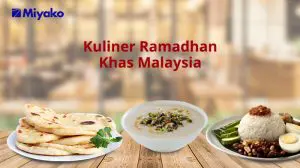 Kuliner Ramadhan Khas Negara Malaysia!