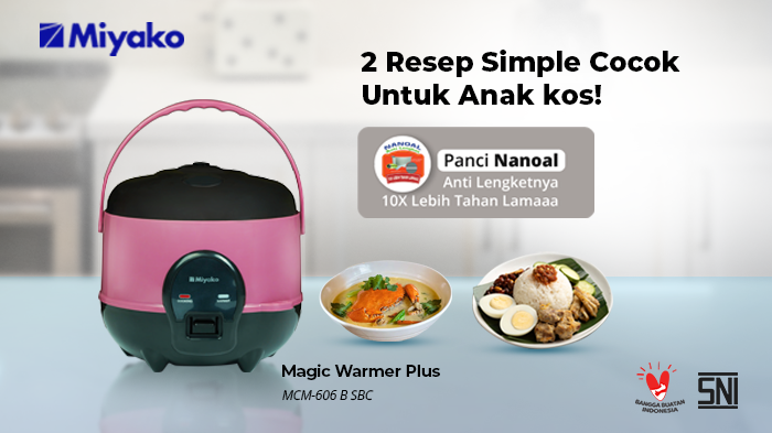 2 Resep Simple Pakai MCM-606 B SBC Untuk Anak Kos!