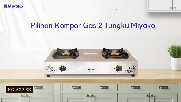 Gambar Pilihan Kompor Gas 2 Tungku dari Miyako! | Miyako