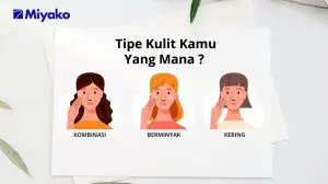 Kenali Jenis Kulitmu!