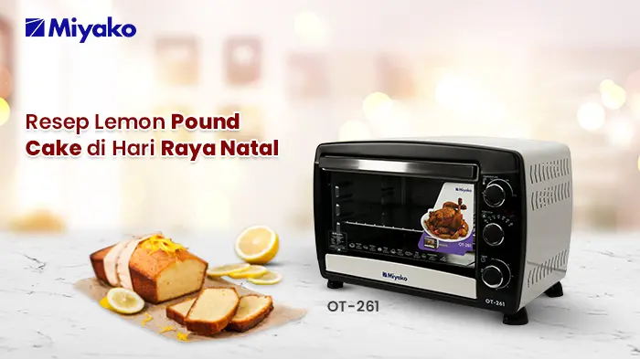 RESEP LEMON POUND CAKE UNTUK RAYAKAN HARI NATAL