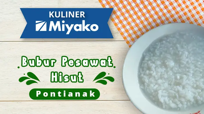 BUBUR PESAWAT AHUI HISUT (non Halal)