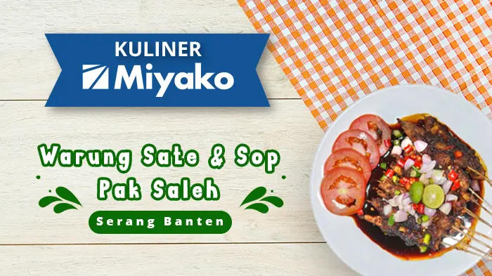 Gambar Warung SATE & SOP Pak Saleh - Banten | Miyako Indonesia