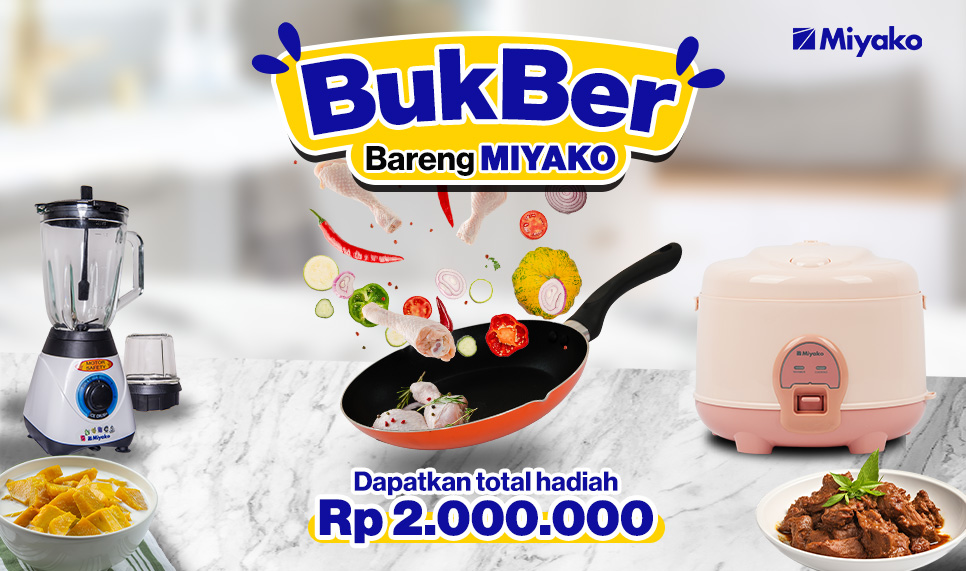 Gambar Miyako Menggelar Lomba Kreasi Buka Puasa Nih! Menangkan Hadiahnya! | Miyako Indonesia